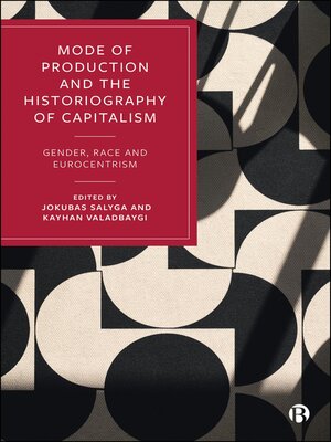 cover image of Mode of Production and the Historiography of Capitalism